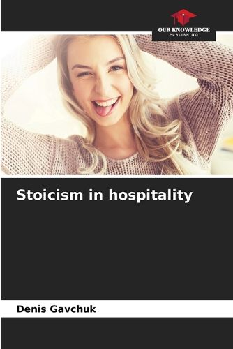 Stoicism in hospitality