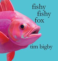 Cover image for Fishy Fishy Fox