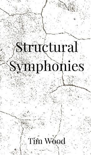 Structural Symphonies