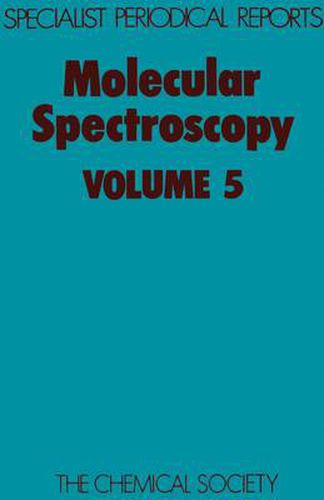 Cover image for Molecular Spectroscopy: Volume 5