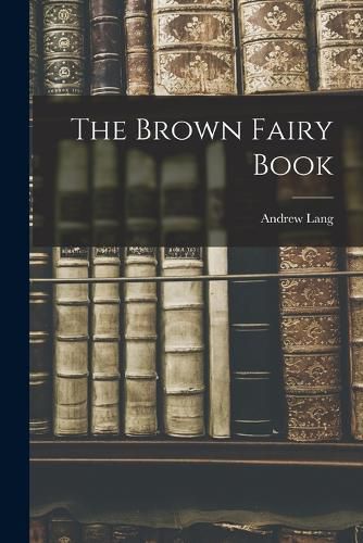 The Brown Fairy Book