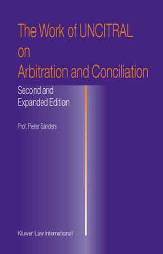 Cover image for The Work of UNCITRAL on Arbitration and Conciliation