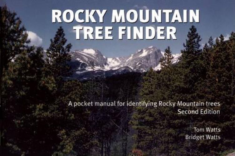 Cover image for Rocky Mountain Tree Finder: A Pocket Manual for Identifying Rocky Mountain Trees