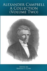 Cover image for Alexander Campbell - A Collection (Volume Two)