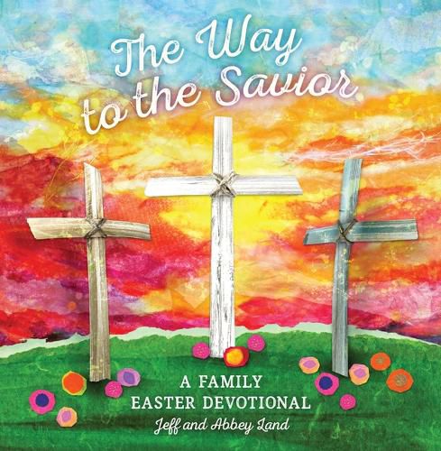 Cover image for The Way to the Savior: A Family Easter Devotional