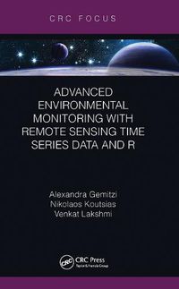 Cover image for Advanced Environmental Monitoring with Remote Sensing Time Series Data and R