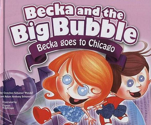 Cover image for Becka Goes to Chicago