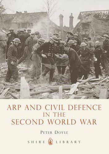 ARP and Civil Defence in the Second World War