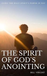 Cover image for The Spirit of God's Anointing