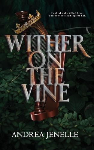 Wither on the Vine