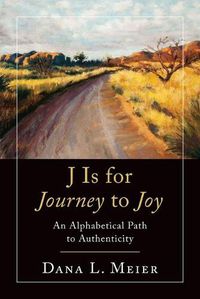 Cover image for J Is for Journey to Joy