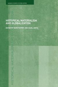 Cover image for Historical Materialism and Globalisation: Essays on Continuity and Change