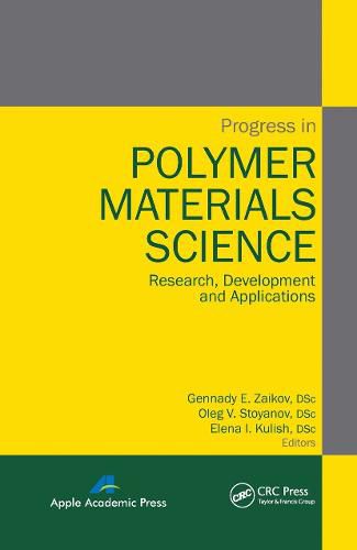 Cover image for Progress in Polymer Materials Science: Research, Development and Applications