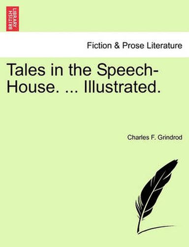 Cover image for Tales in the Speech-House. ... Illustrated.