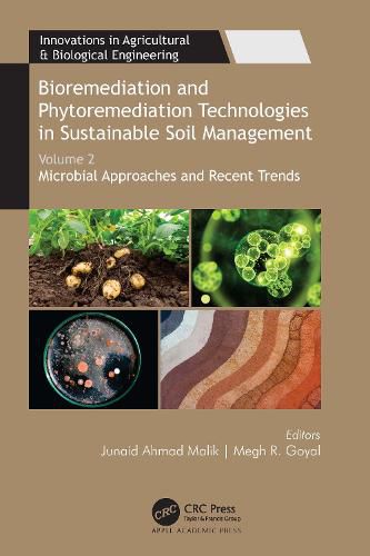Cover image for Bioremediation and Phytoremediation Technologies in Sustainable Soil Management: Volume 2: Microbial Approaches and Recent Trends