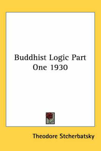 Cover image for Buddhist Logic Part One 1930