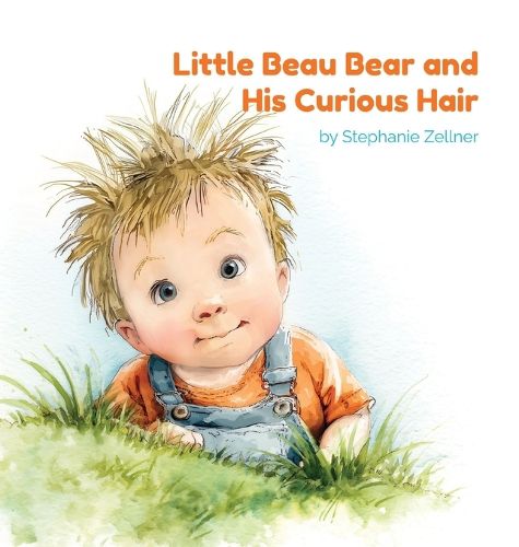 Cover image for Little Beau Bear and His Curious Hair