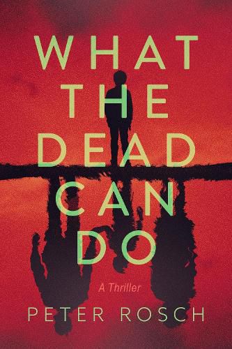 Cover image for What the Dead Can Do