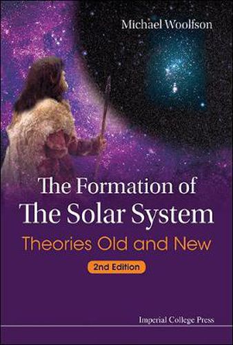 Cover image for Formation Of The Solar System, The: Theories Old And New (2nd Edition)