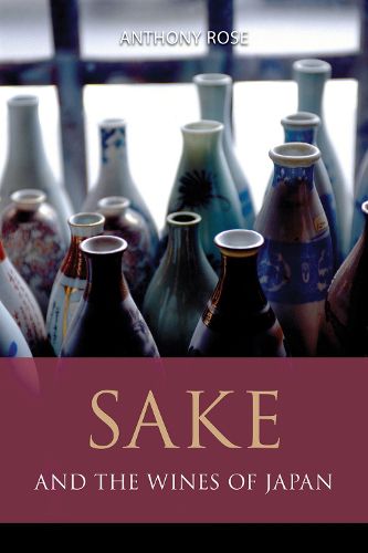 Cover image for Sake and the Wines of Japan