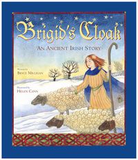 Cover image for Brigid's Cloak: An Ancient Irish Story