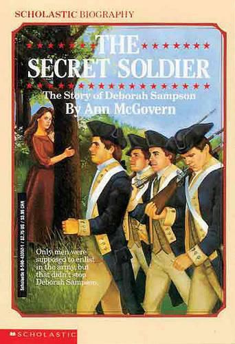 Cover image for Secret Soldier: The Story of Deborah Sampson