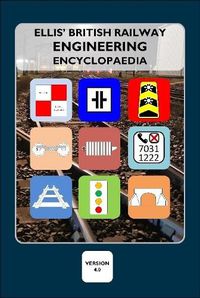 Cover image for Ellis' British Railway Engineering Encyclopaedia
