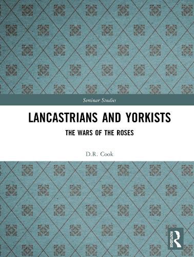 Cover image for Lancastrians and Yorkists: The Wars of the Roses