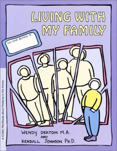 Cover image for Grow: Living with My Family: A Child's Workbook about Violence in the Home