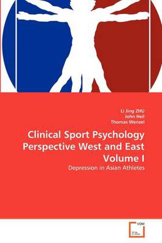 Cover image for Clinical Sport Psychology Perspective West and East Volume I