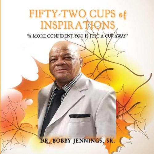 Cover image for Fifty-Two Cups of Inspirations