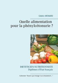 Cover image for Quelle alimentation pour la phenylcetonurie ?