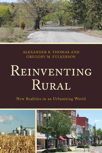 Cover image for Reinventing Rural: New Realities in an Urbanizing World