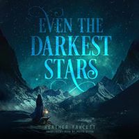 Cover image for Even the Darkest Stars