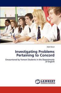Cover image for Investigating Problems Pertaining to Concord