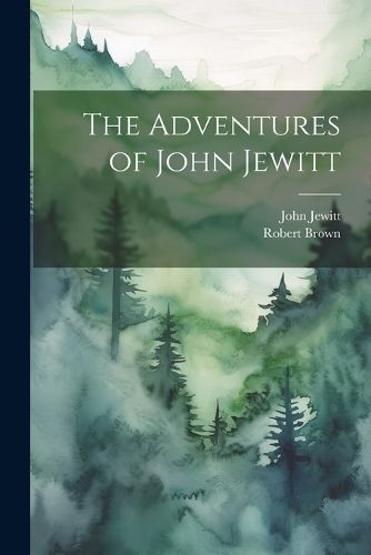 The Adventures of John Jewitt