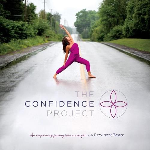 The Confidence Project: An Empowering Journey into a New You