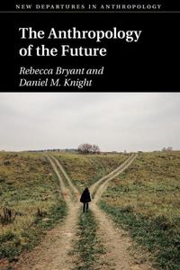 Cover image for The Anthropology of the Future