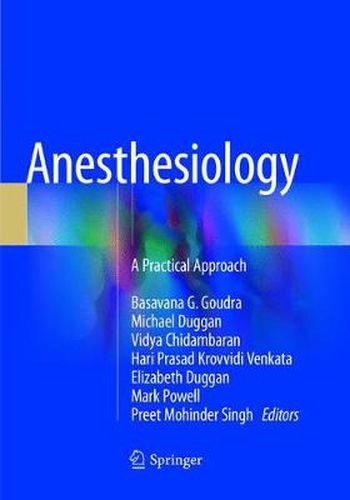 Anesthesiology: A Practical Approach