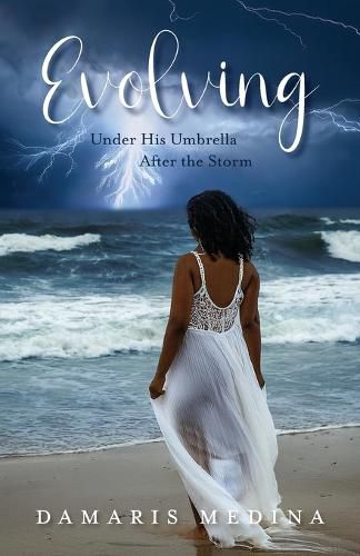 Cover image for Evolving Under His Umbrella After the Storm