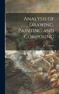 Cover image for Analysis of Drawing, Painting and Composing