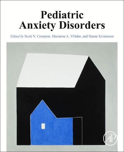 Cover image for Pediatric Anxiety Disorders