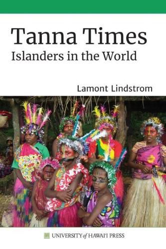 Cover image for Tanna Times: Islanders in the World