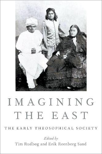 Cover image for Imagining the East: The Early Theosophical Society