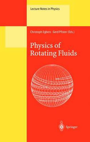 Physics of Rotating Fluids: Selected Topics of the 11th International Couette-Taylor Workshop Held at Bremen, Germany, 20-23 July 1999