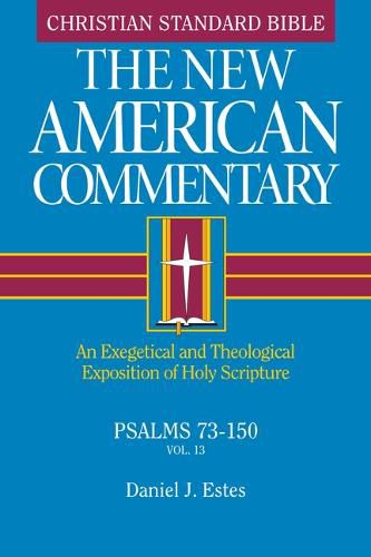 Psalms 73-150: An Exegetical and Theological Exposition of Holy Scripture