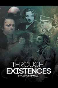 Cover image for Through Existences