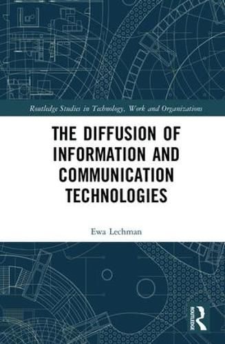 Cover image for The Diffusion of Information and Communication Technologies