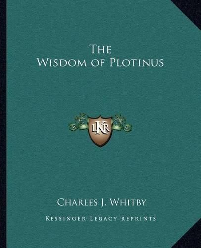 Cover image for The Wisdom of Plotinus