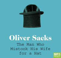 Cover image for The Man Who Mistook His Wife For A Hat